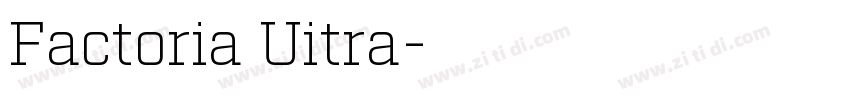 Factoria Uitra字体转换